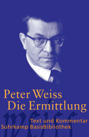 Die Ermittlung Die Ermittlung von Suhrkamp Verlag
