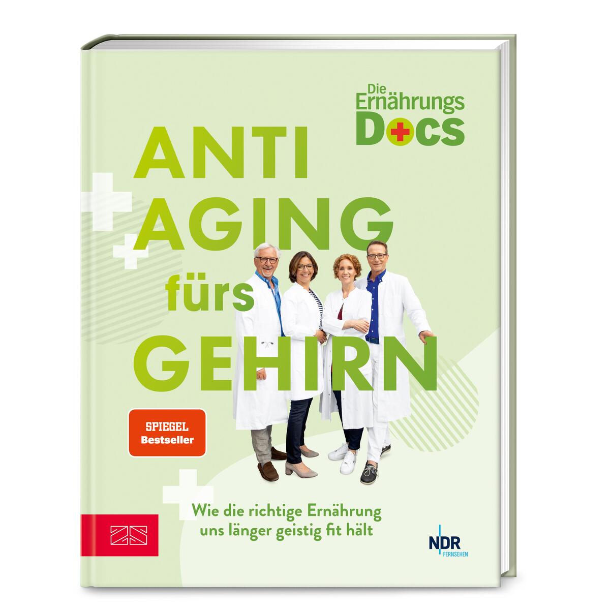 Die Ernährungs-Docs - Anti-Aging fürs Gehirn Die Ernährungs-Docs - Anti-Aging fürs Gehirn von ZS Verlag