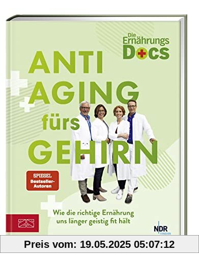 Die Ernährungs-Docs – Anti-Aging fürs Gehirn: Wie die richtige Ernährung uns länger geistig fit hält