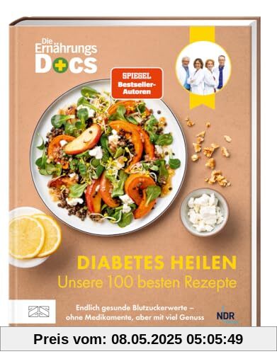 Die Ernährungs-Docs – Diabetes heilen – Unsere 100 besten Rezepte: Endlich gesunde Blutzuckerwerte – ohne Medikamente, aber mit viel Genuss Die Ernährungs-Docs – Diabetes heilen – Unsere 100 besten Rezepte: Endlich gesunde Blutzuckerwerte – ohne Medikamente, aber mit viel Genuss