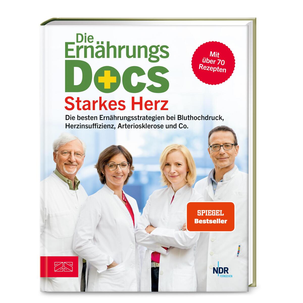 Die Ernährungs-Docs - Starkes Herz Die Ernährungs-Docs - Starkes Herz von zabert sandmann