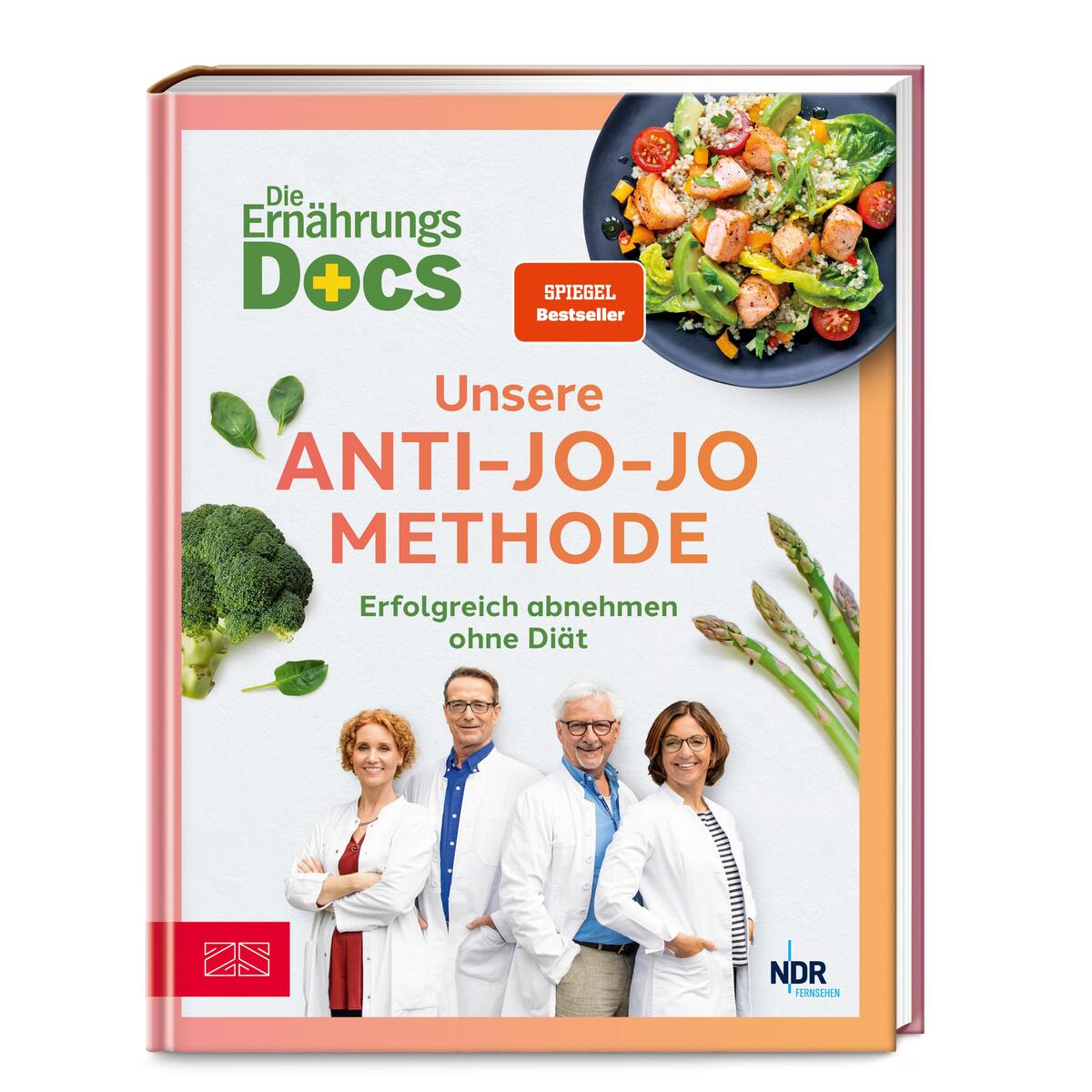 Die Ernährungs-Docs - Unsere Anti-Jo-Jo-Methode Die Ernährungs-Docs - Unsere Anti-Jo-Jo-Methode von ZS Verlag