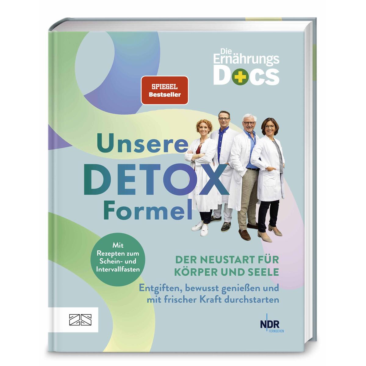 Die Ernährungs-Docs »Unsere Detox-Formel« Die Ernährungs-Docs »Unsere Detox-Formel« von ZS Verlag