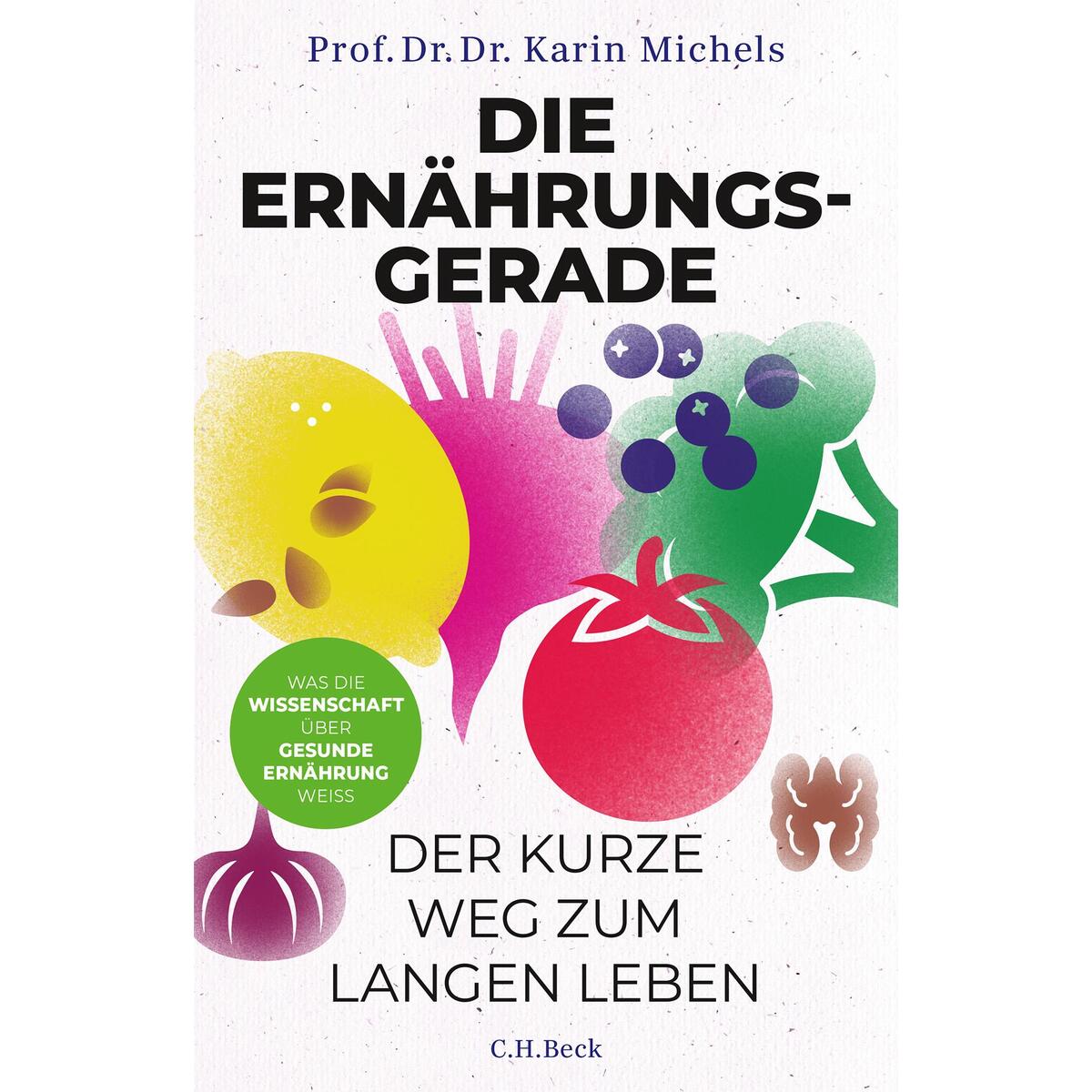 Die Ernährungsgerade Die Ernährungsgerade von C.H. Beck