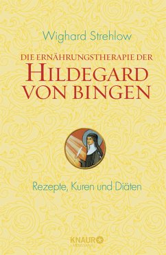 Die Ernährungstherapie der Hildegard von Bingen von Droemer/Knaur