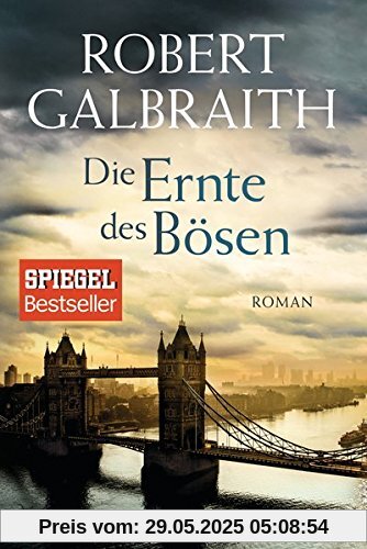 Die Ernte des Bösen: Roman (Die Cormoran-Strike-Reihe, Band 3)