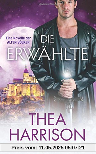 Die Erwählte: Eine Novelle der Alten Völker (Die Alten Völker)