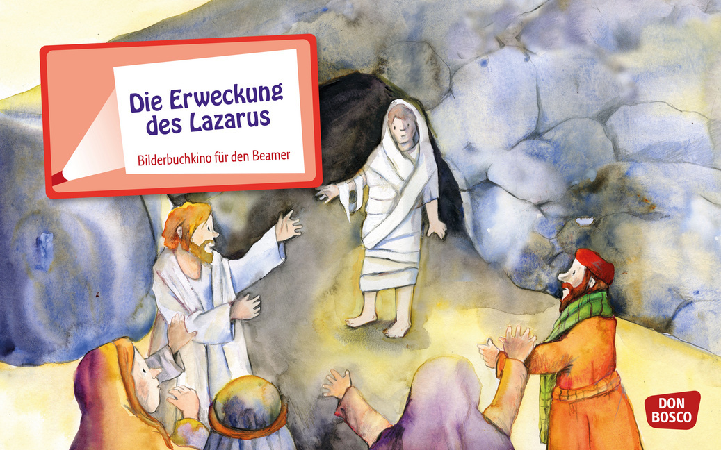 Die Erweckung des Lazarus. eKami. Die Erweckung des Lazarus. eKami. von Don Bosco Medien