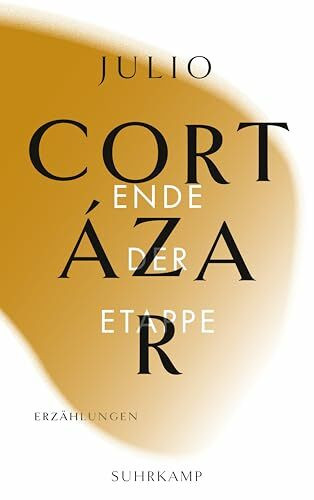 Die Erzählungen. Vier Bände: Band 4: Ende der Etappe Die Erzählungen. Vier Bände: Band 4: Ende der Etappe