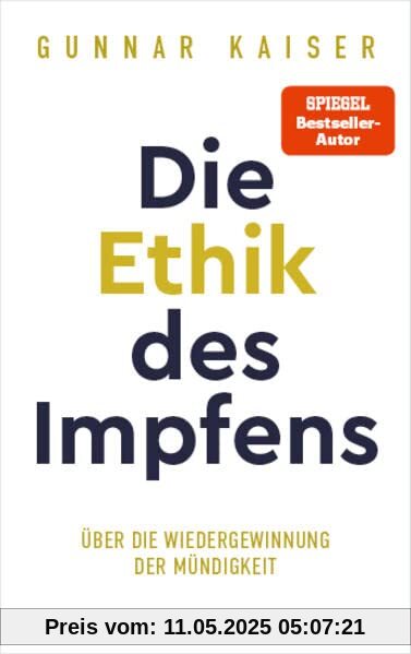 Die Ethik des Impfens: Über die Wiedergewinnung der Mündigkeit