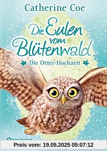 Die Eulen vom Blütenwald, Band 06: Die Otter-Hochzeit