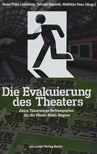 Die Evakuierung des Theaters: Akira Takayamas Rettungsplan für die Rhein-Main-Region
