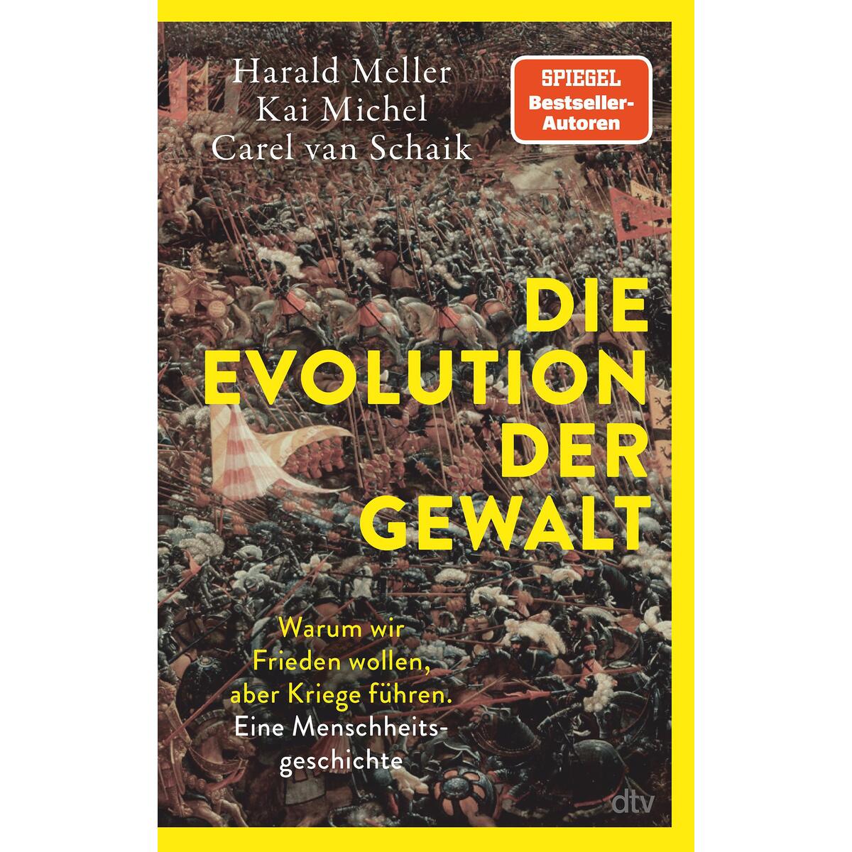 Die Evolution der Gewalt Die Evolution der Gewalt von dtv Verlagsgesellschaft