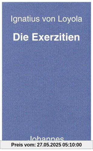 Die Exerzitien