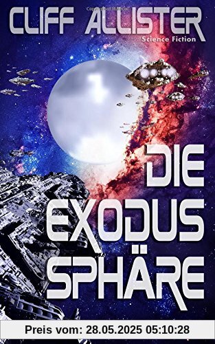 Die Exodus Sphäre: MULTIVERSUM Zyklus 4 Die Exodus Sphäre: MULTIVERSUM Zyklus 4