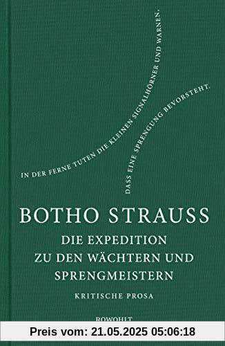 Die Expedition zu den Wächtern u. Sprengmeistern: Kritische Prosa