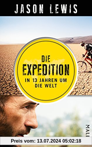 Die Expedition: In 13 Jahren um die Welt