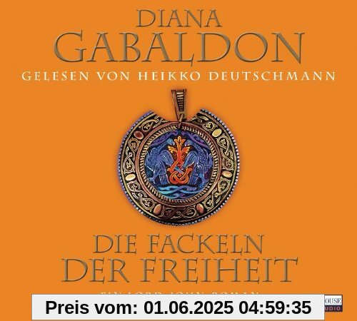 Die Fackeln der Freiheit: Ein Lord-John-Roman
