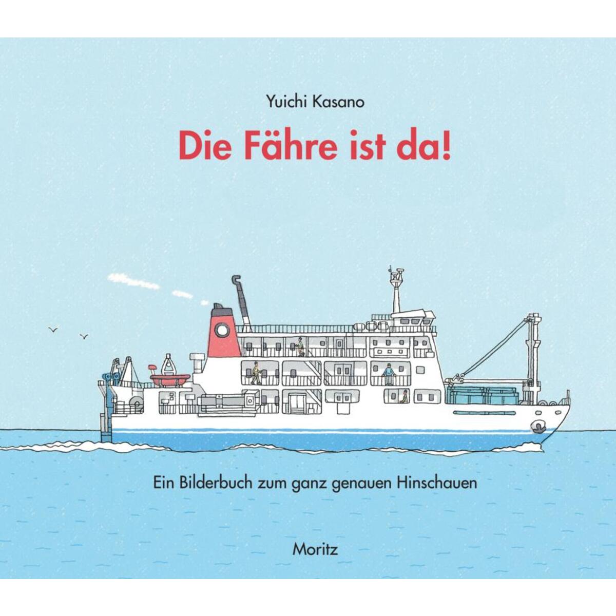 Die Fähre ist da! von Moritz Verlag-GmbH