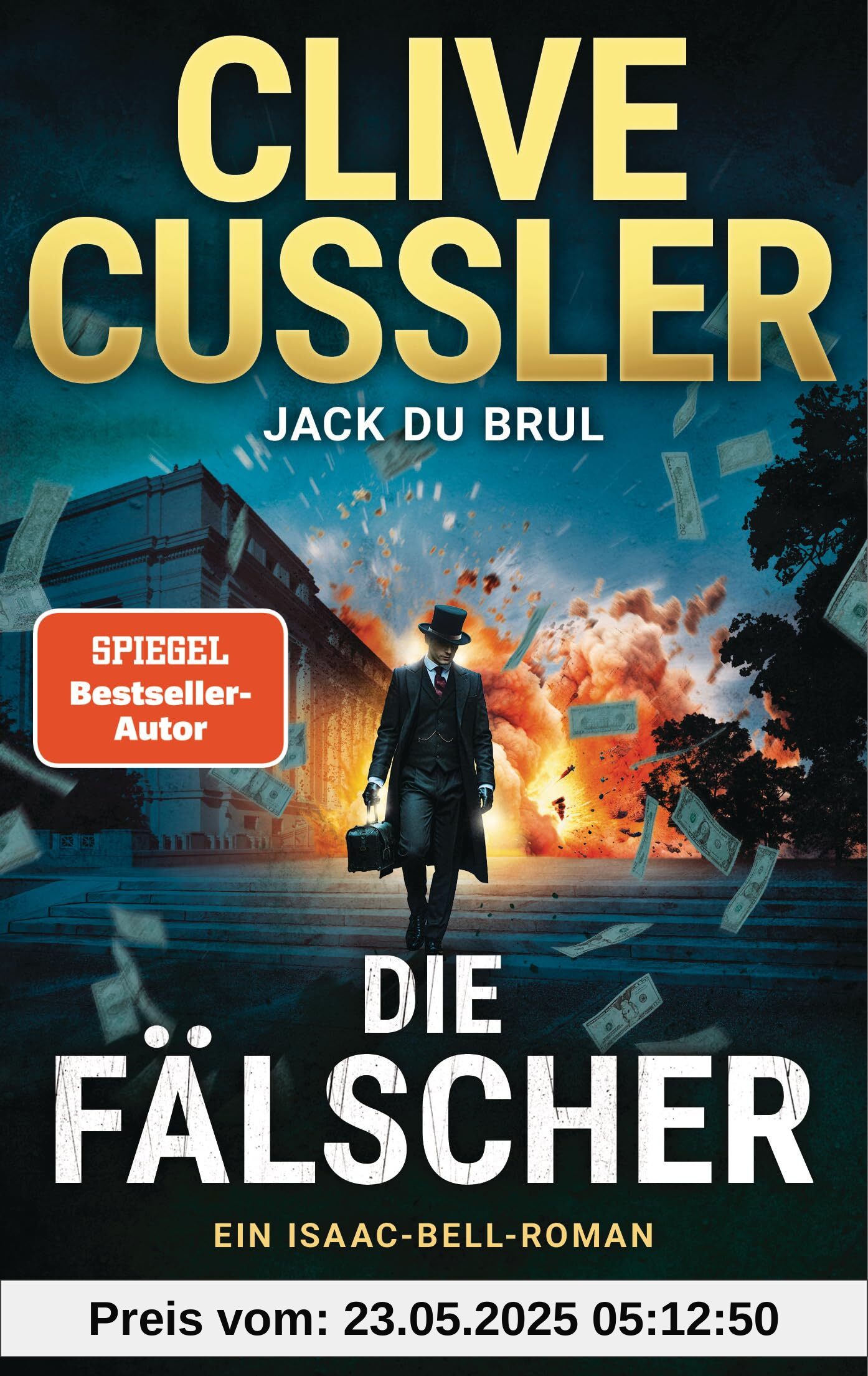Die Fälscher: Ein Isaac-Bell-Roman (Die Isaac-Bell-Abenteuer, Band 14)