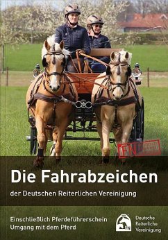 Die Fahrabzeichen der Deutschen Reiterlichen Vereinigung von FN-Verlag