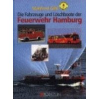 Die Fahrzeuge und Löschboote der Feuerwehr Hamburg