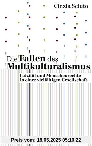 Die Fallen des Multikulturalismus: Laizität und Menschenrechte in einer vielfältigen Gesellschaft