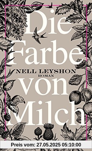 Die Farbe von Milch: Roman