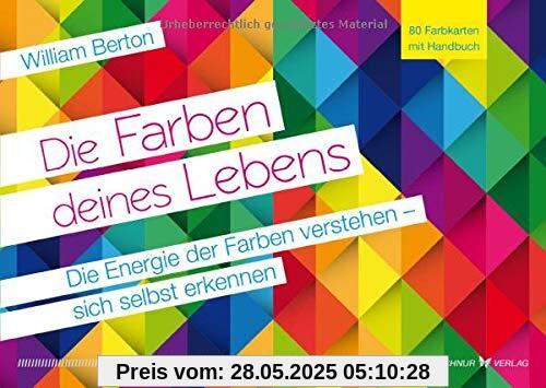 Die Farben deines Lebens: Die Energie der Farben verstehen - sich selbst erkennen Die Farben deines Lebens: Die Energie der Farben verstehen - sich selbst erkennen