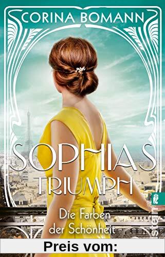 Die Farben der Schönheit – Sophias Triumph: Roman | Die Sophia-Saga Band 3 | Der Nr. 1-Bestseller jetzt im Taschenbuch