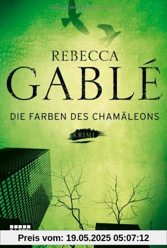 Die Farben des Chamäleons: Krimi Die Farben des Chamäleons: Krimi