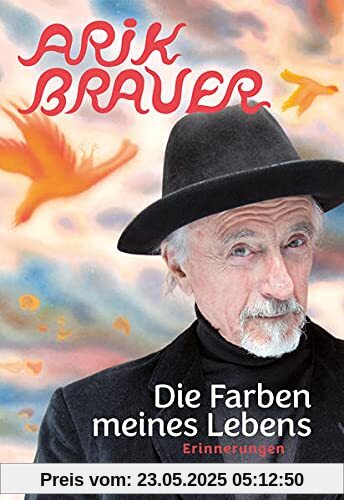 Die Farben meines Lebens: Erinnerungen