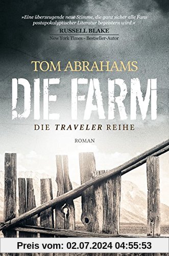 Die Farm: postapokalyptischer Roman (Traveler)