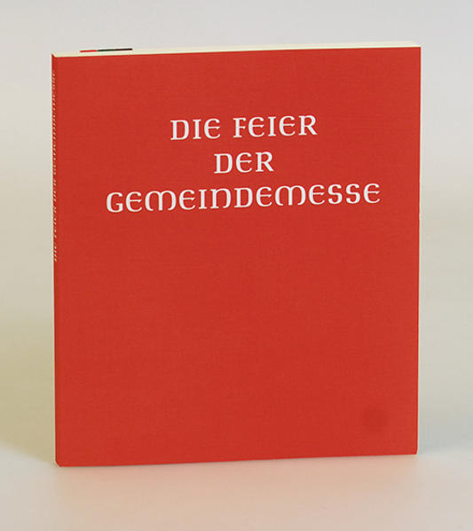 Die Feier der Gemeindemesse. Handausgabe von Herder Verlag GmbH