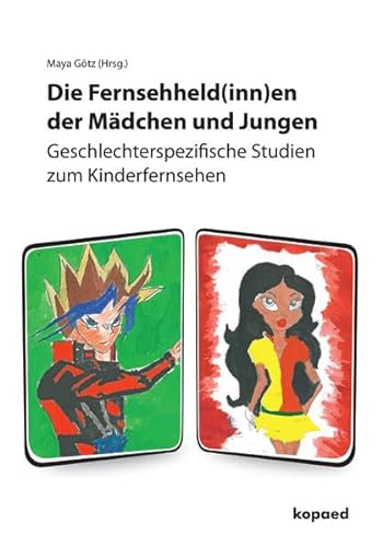Die Fernsehheld(inn)en der Mädchen und Jungen: Geschlechterspezifische Studien zum Kinderfernsehen (Edition Televizion) von Kopd Verlag
