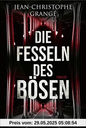 Die Fesseln des Bösen: Thriller