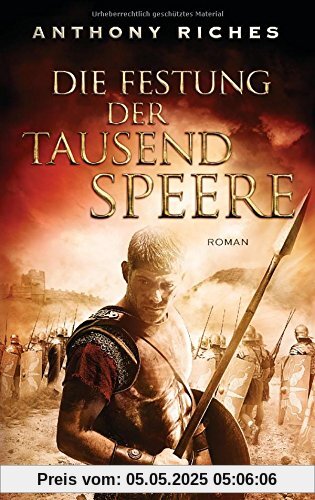 Die Festung der tausend Speere: Roman (Imperium-Saga, Band 3)