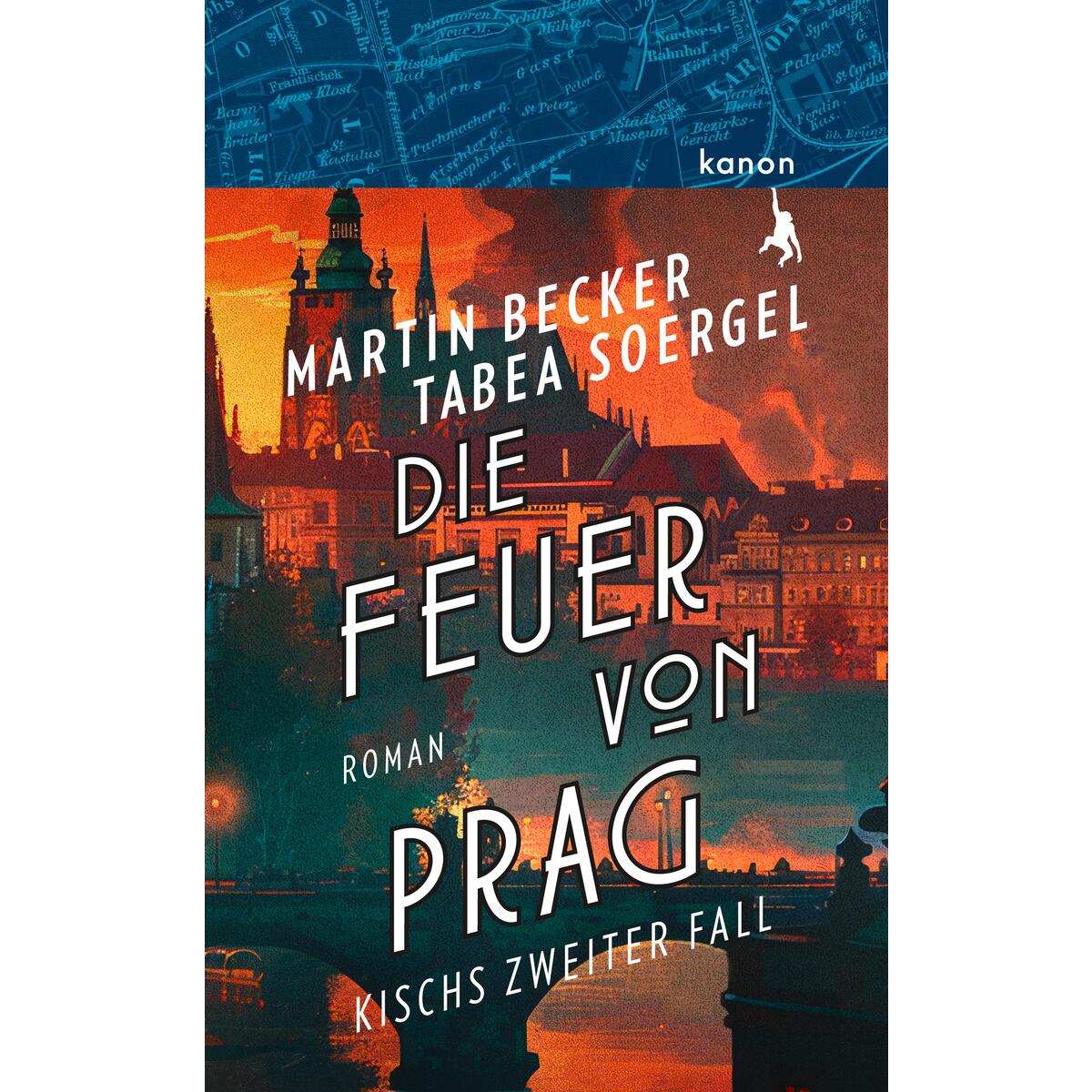 Die Feuer von Prag Die Feuer von Prag von Kanon Verlag Berlin GmbH