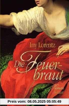 Die Feuerbraut: Roman