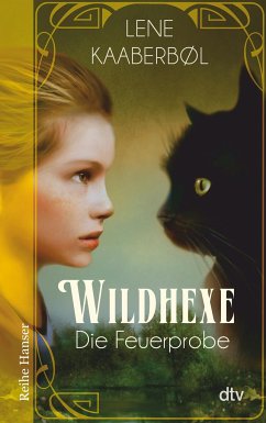 Die Feuerprobe / Wildhexe Bd.1 von DTV