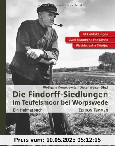 Die Findorff-Siedlungen im Teufelsmoor bei Worpswede: Ein Heimatbuch