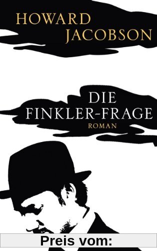 Die Finkler-Frage: Roman