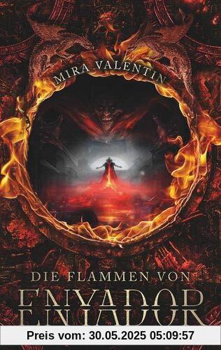 Die Flammen von Enyador (Enyador-Saga)