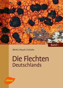 Die Flechten Deutschlands von Verlag Eugen Ulmer