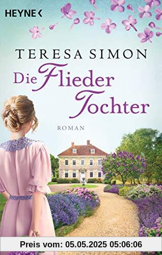 Die Fliedertochter: Roman