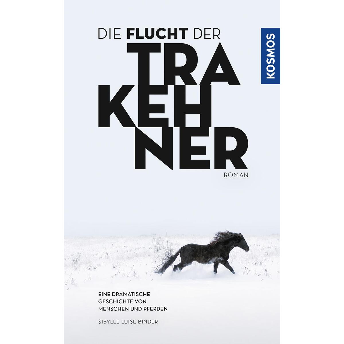Die Flucht der Trakehner von Franckh-Kosmos
