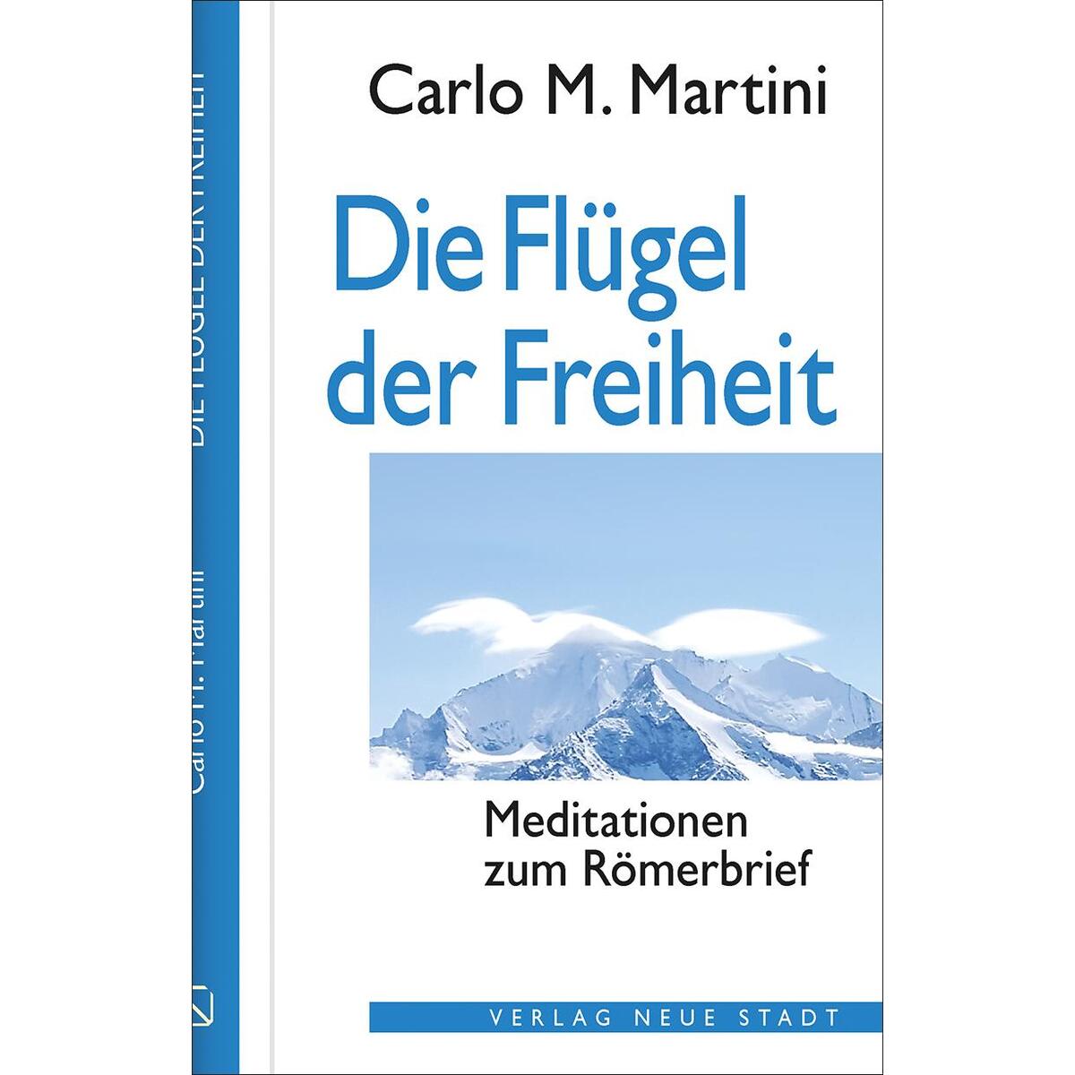 Die Flügel der Freiheit von Neue Stadt Verlag GmbH