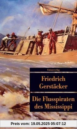 Die Flusspiraten des Mississippi Die Flusspiraten des Mississippi