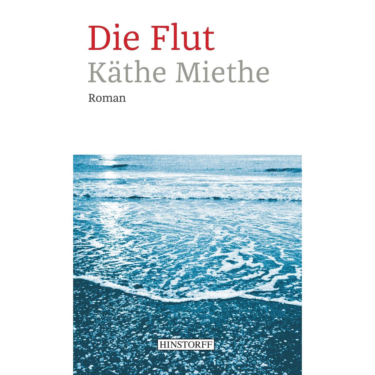 Die Flut von Hinstorff Verlag GmbH