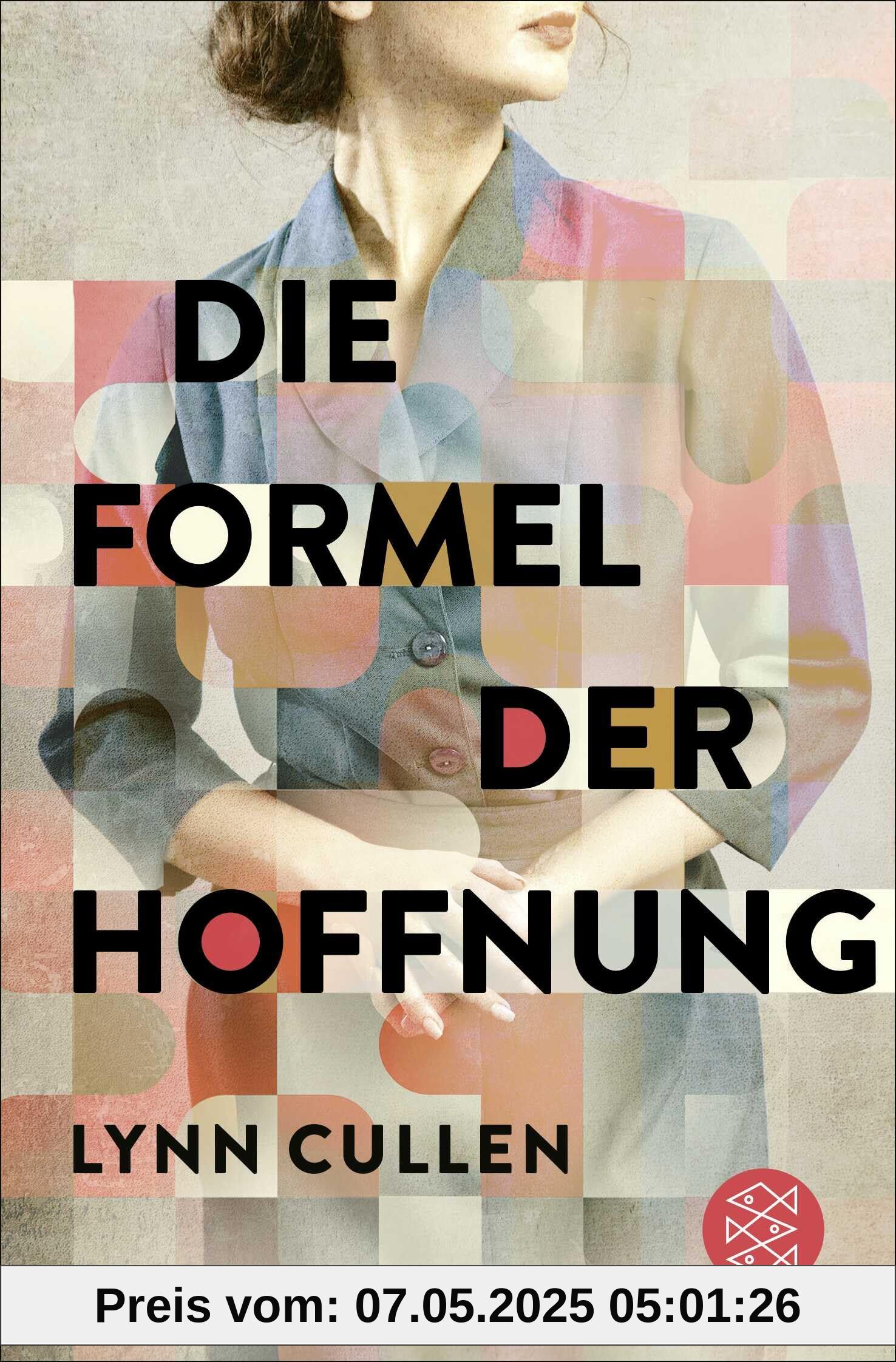 Die Formel der Hoffnung: Ein spannender Roman nach der wahren Geschichte einer herausragenden Ärztin